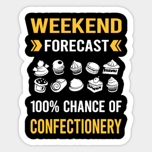 Weekend Forecast Confectionery Confectioner Sticker